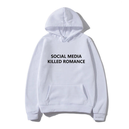 Social media killed romance hoodie