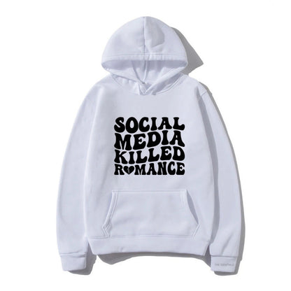 Social media killed romance hoodie